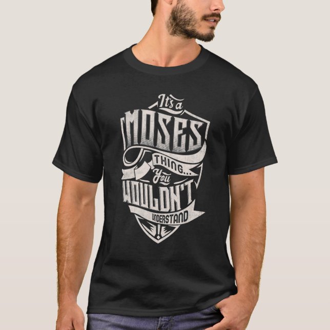 Camiseta É uma coisa do MOSES que você não entenderia cláss (Frente)