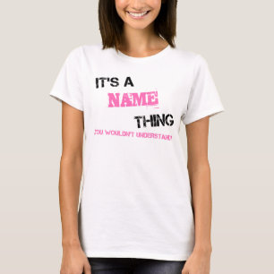 Camiseta É uma coisa do nome que você não entenderia
