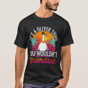 Camiseta É uma coisa do Oliver que você não entenderia Oliv