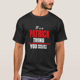 Camiseta É uma coisa do Patrick que você não entenderia o n