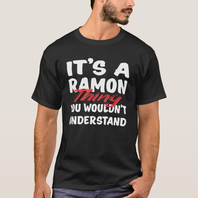 Camiseta É uma coisa do Ramon que você não entenderia Ramon (Frente)