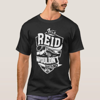 Camiseta É uma coisa do Reid