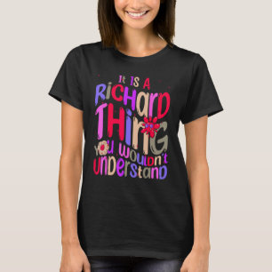 Camiseta É uma coisa do Richard que você não entenderia Gro