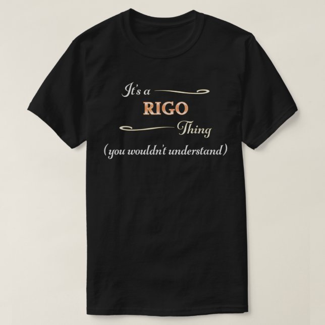 Camiseta É uma coisa do RIGO, você não entenderia o nome G (Frente do Design)