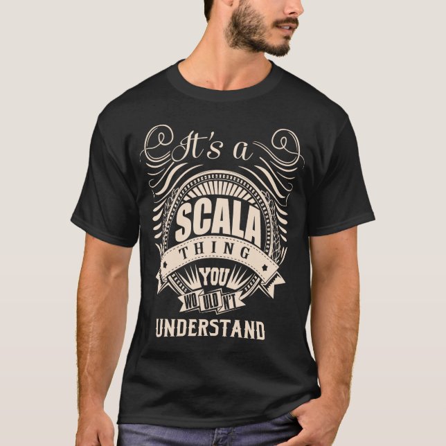 Camiseta É uma coisa do SCALA que você não entenderia (Frente)