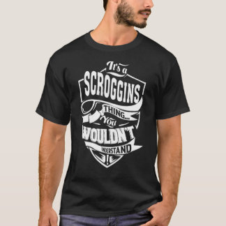 Camiseta É uma coisa do SCROGGINS