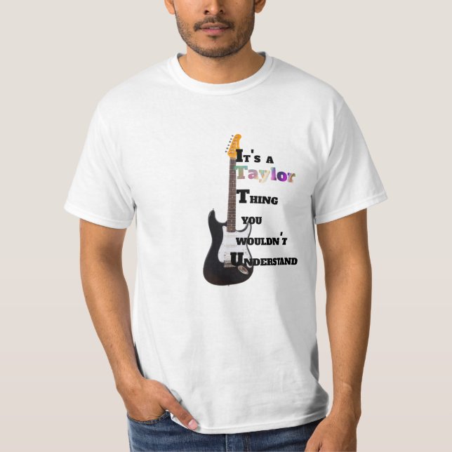 Camiseta É uma coisa do Taylor que você não entenderia engr (Frente)