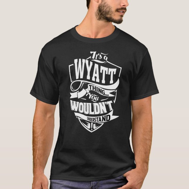 Camiseta É uma coisa do Wyatt (Frente)