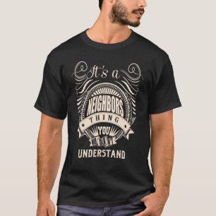 Camiseta É uma coisa dos vizinhos