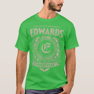 Camiseta É Uma Coisa EDWARDS Que Você Não Entenderia O Nome