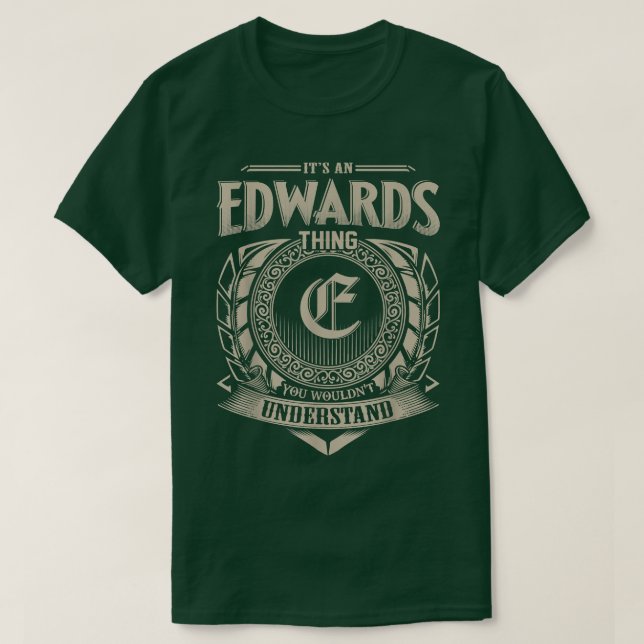 Camiseta É Uma Coisa EDWARDS Que Você Não Entenderia O Nome (Frente do Design)