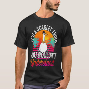 Camiseta É uma coisa escarlate que você não entenderia cica