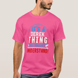 Camiseta É uma coisa esquisita que você não entenderia.
