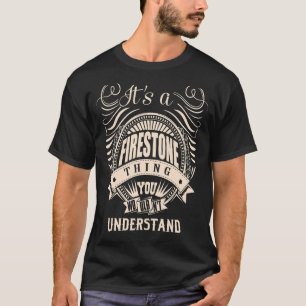 Camiseta É uma coisa FIRESTONE que você não entenderia