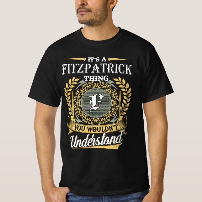 Camiseta É uma coisa Fitzpatrick que você não conseguia ent (Frente)
