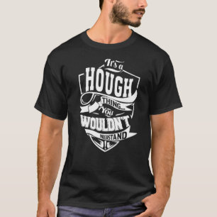 Camiseta É uma Coisa HOUGH