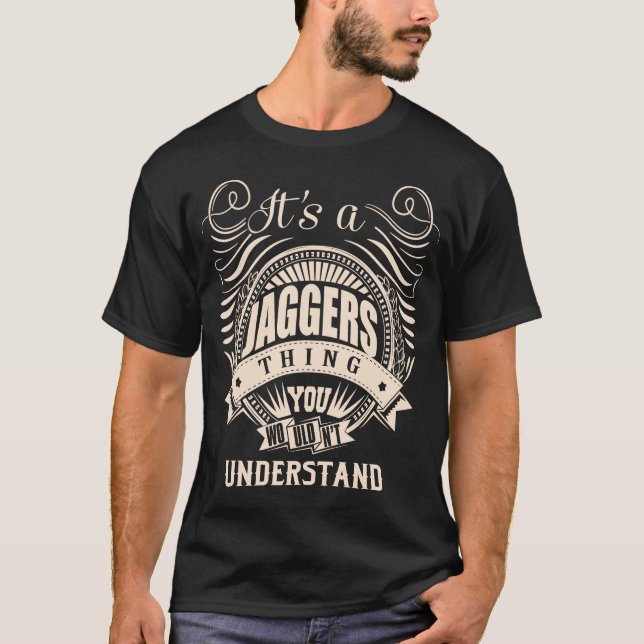 Camiseta É uma coisa JAGGERS que você não entenderia (Frente)