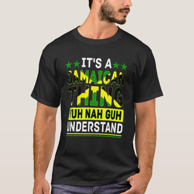 Camiseta É uma coisa jamaicana que você não entende Jamai (Frente)