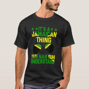 Camiseta É uma coisa jamaicana que você não entende Jamai