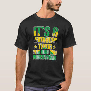 Camiseta É uma Coisa Jamaicana Que Você Não Vai Entender Ja