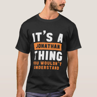 Camiseta É Uma Coisa Jonathan Que Você Não Entenderia Jona