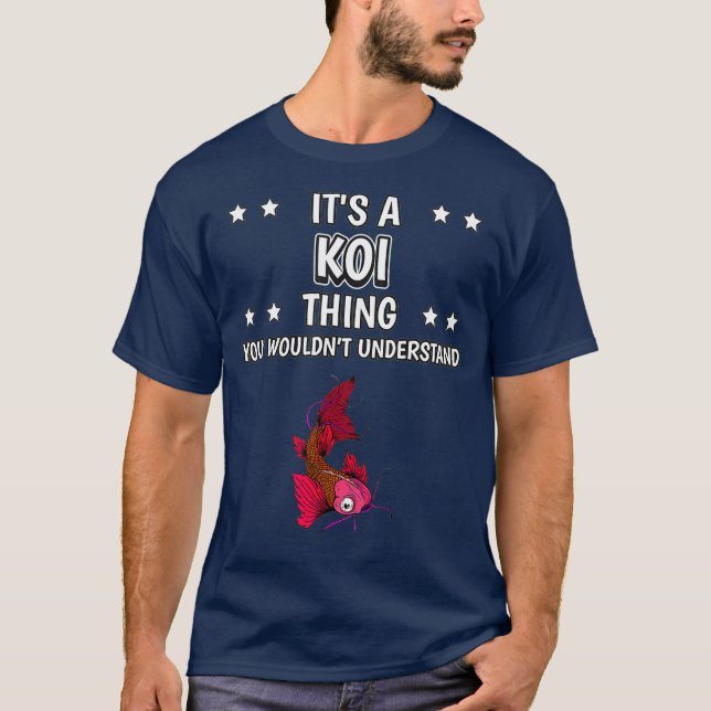 Camiseta É uma Coisa Koi Engraçada Peixe Kois (Frente)