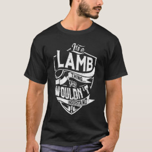 Camiseta É uma coisa LAMB, você não entenderia
