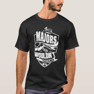 Camiseta É uma coisa MAJORS