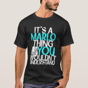 Camiseta É Uma Coisa Marlo Que Você Não Entenderia.