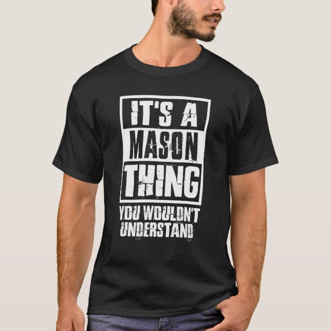Camiseta É uma coisa mason que você não entenderia (Frente)