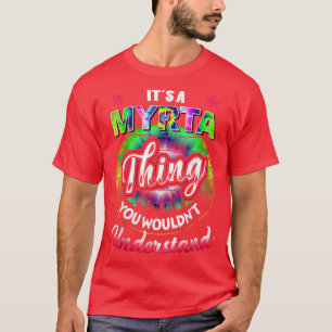 Camiseta É uma coisa mirra Nostalgia Tie Dye 60 70 Myrt
