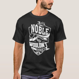 Camiseta É uma coisa nobre