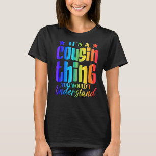 Camiseta É uma coisa primo que você não entenderia.