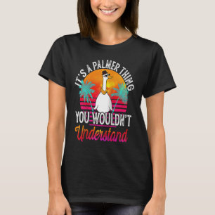 Camiseta É uma coisa que você não entenderia Palmer