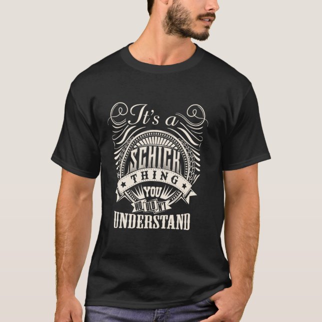 Camiseta É uma coisa que você não entenderia SCHICK (Frente)
