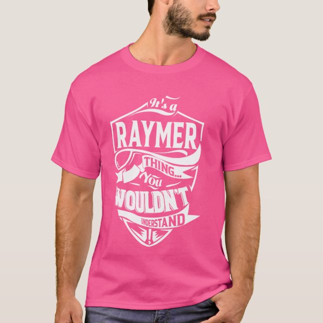 Camiseta É uma coisa RAYMER que dá presentes (Frente)