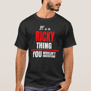 Camiseta É uma coisa Ricky que você não entenderia o nome