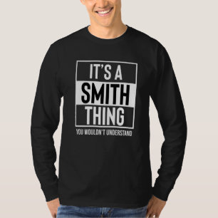 Camiseta É uma coisa Smith que você não entenderia