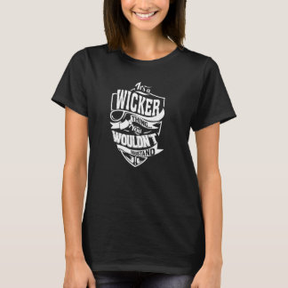 Camiseta É uma coisa WICKER