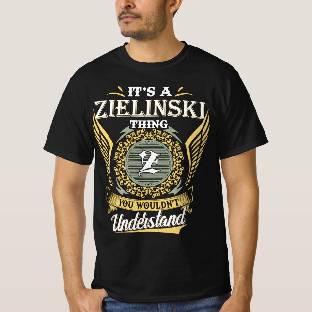 Camiseta É uma coisa Zielinski que você não conseguia enten (Frente)