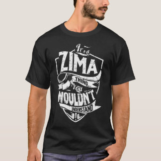 Camiseta É uma coisa ZIMA