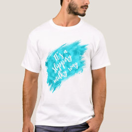 Camiseta É uma Divertida Citação Espacial da Via Láctea Esc