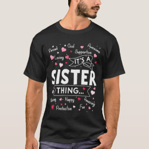 Camiseta É uma Irmã Coisa Engraçada Dizendo Irmã Bonita Mam