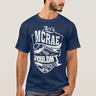 Camiseta É uma MCRAE Thing Gifts