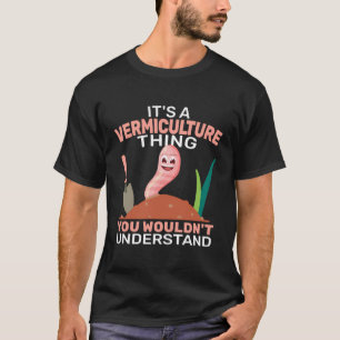 Camiseta É Uma Vermictura Coisa Que Cultivar Um Verme De Me