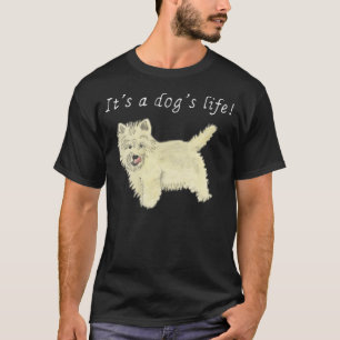 Camiseta É uma Vida de Cachorro Cute Westie Dog Arte Citaçã