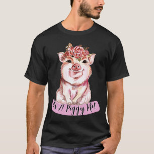 Camiseta É Uma Vida de Porquinho Porco em Estilo de Fazenda