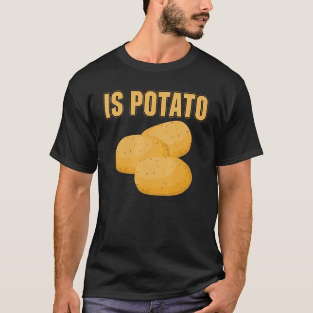 Camiseta É Vegetal De Batata Engraçado De Batata (Frente)