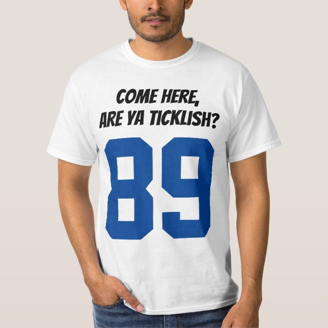 Camiseta é vindo aqui, você ticklish (Frente)