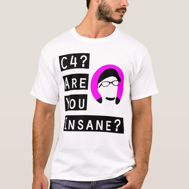 Camiseta É você insano? (Frente)
